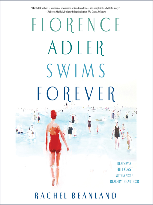 Title details for Florence Adler Swims Forever by Rachel Beanland - Wait list